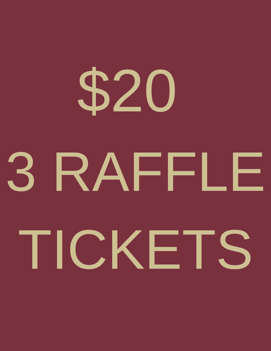 3 Raffle Tickets - $20
